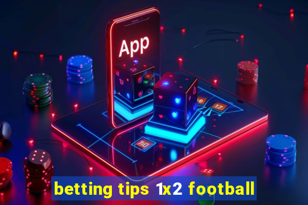 betting tips 1x2 football